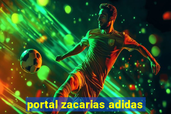 portal zacarias adidas